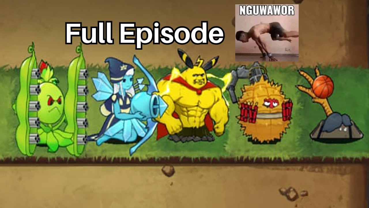 Namatin Game PVZ KW Ter NGUWAWOR  [THE MOVIE]
