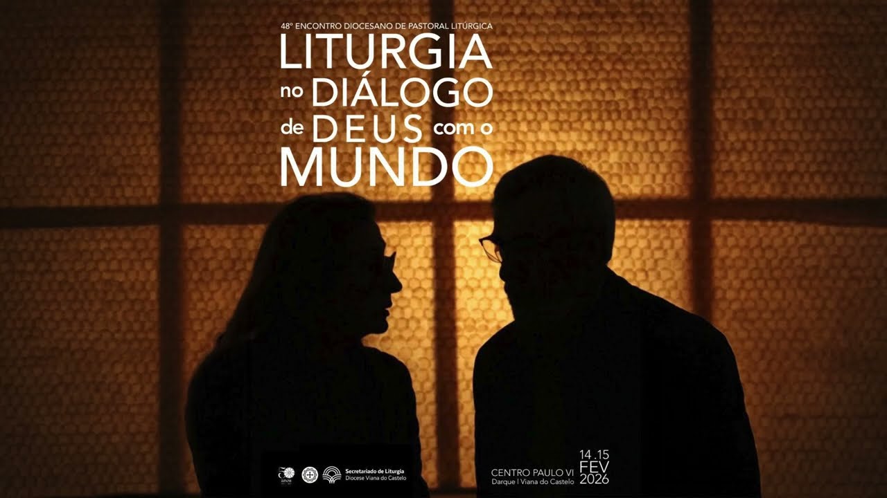 📣 48• ENCONTRO DIOCESANO DE LITURGIA | Viana do Castelo | Resumo 