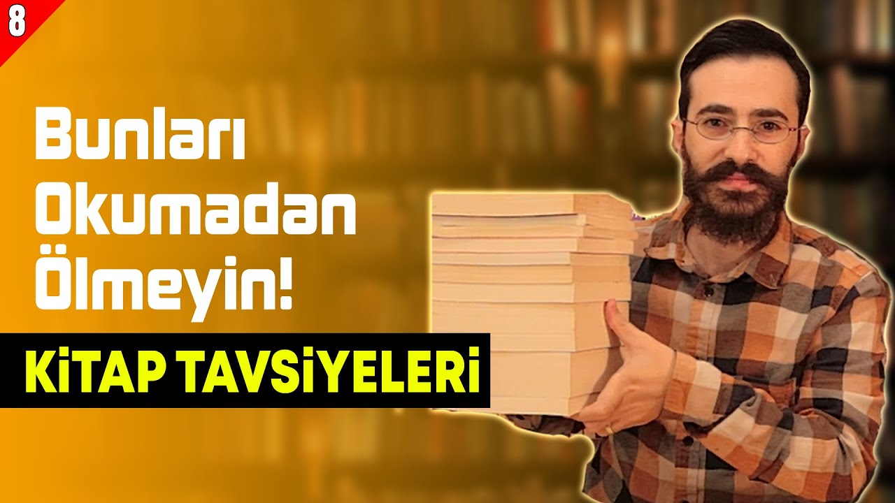 Bu Kitapları Okumadan Ölmeyin! | KİTAP ÖNERİLERİ #8