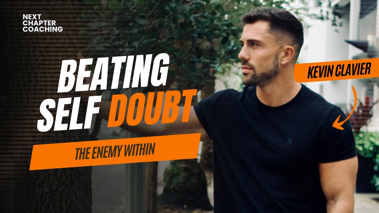 Beating Self Doubt: The Enemy Within