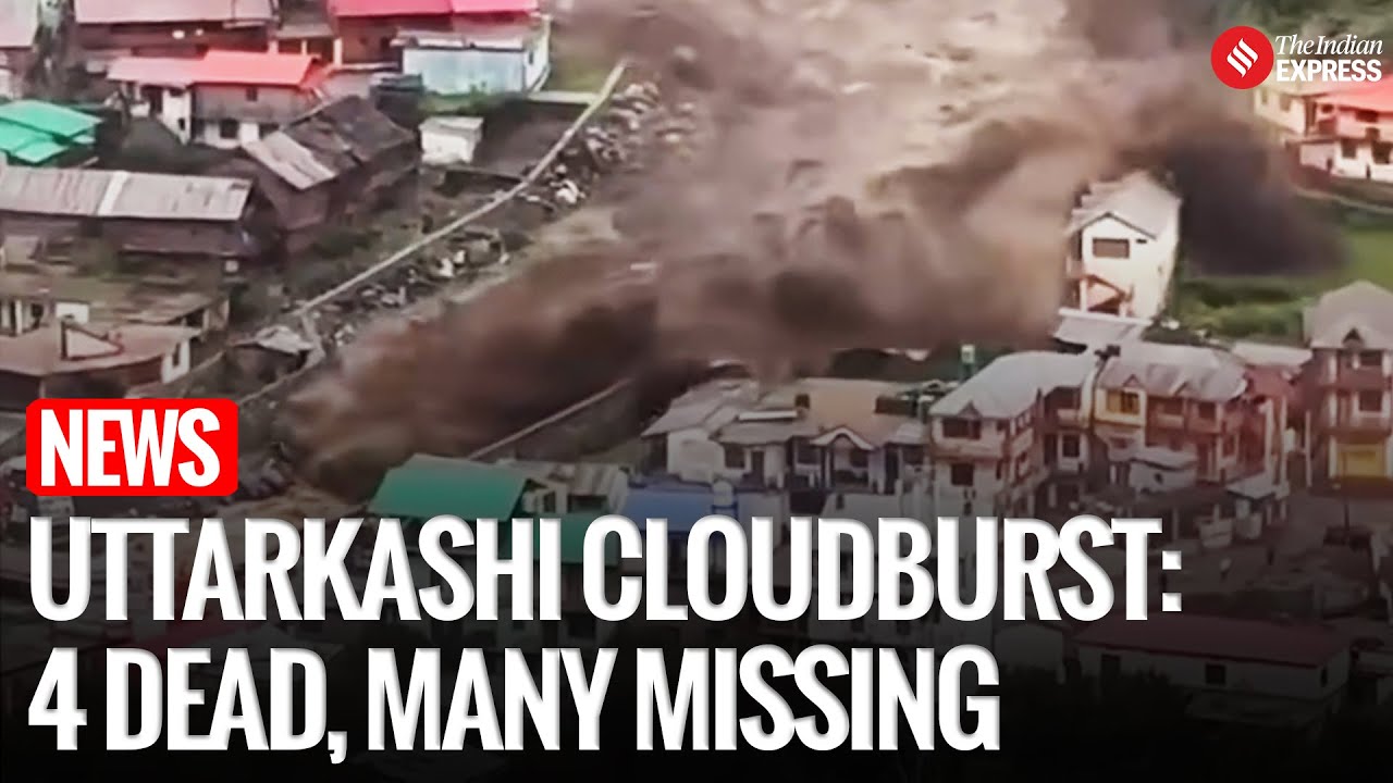 Horror In Uttarakhand: 4 Dead, Hotels and Shops Washed Away In Flash Floods In Uttarkashi