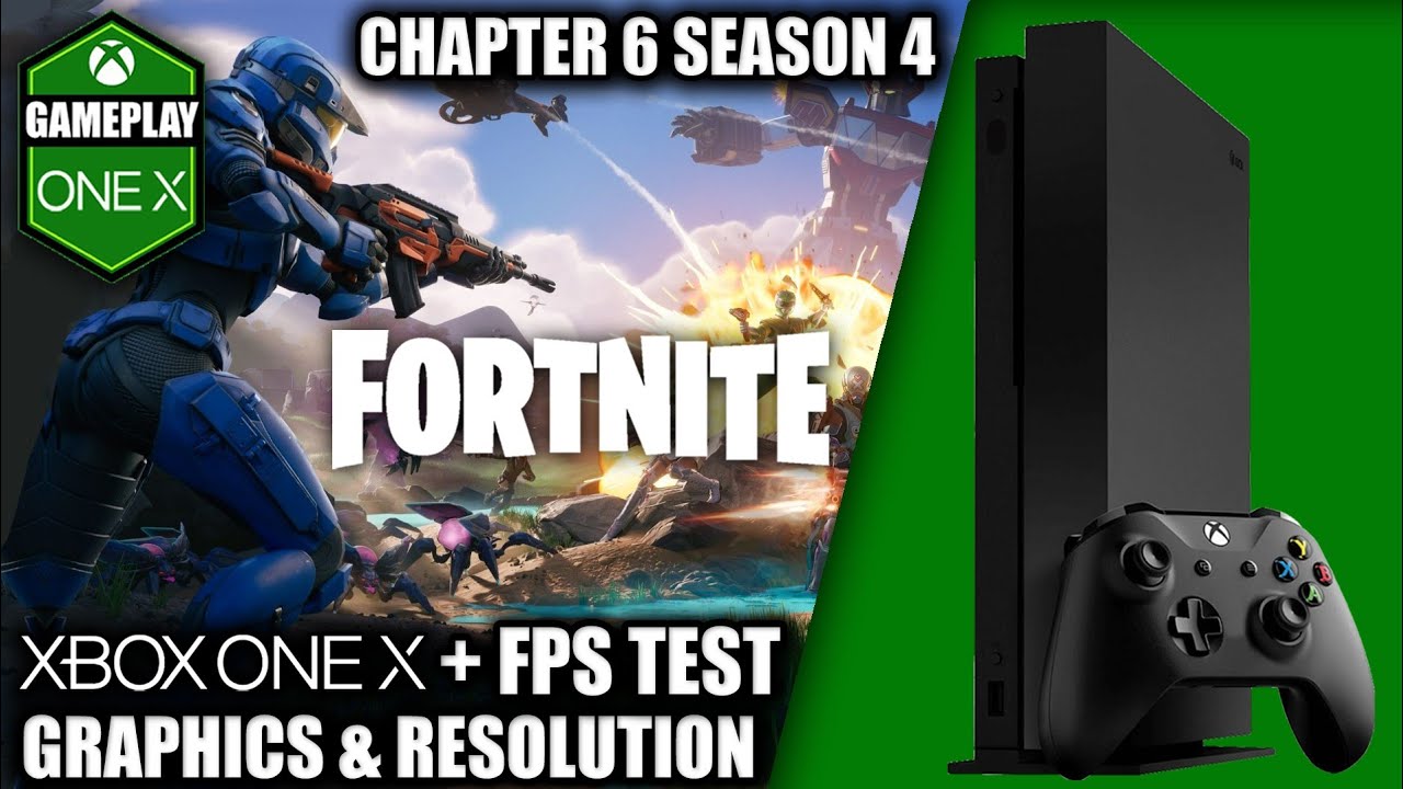 Fortnite Chapter 6 Season 4 - Xbox One X Gameplay + FPS Test