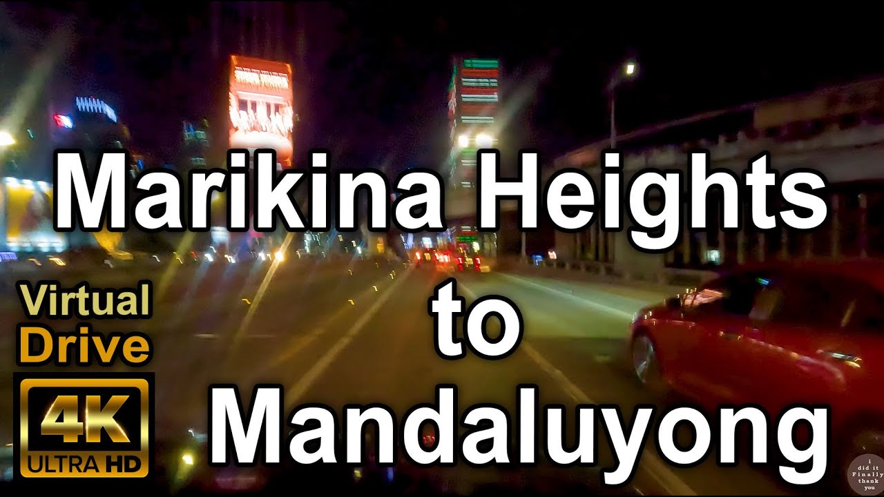 [4K30] Night Drive Tour | Driving From Marikina Heights to Mandaluyong | GoPro Hero 10 Dash Mounted
