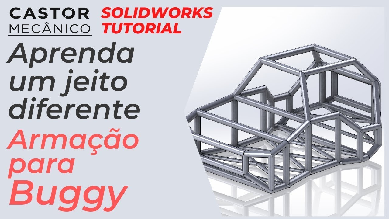 Gaiola de buggy | Componente estrutural | Solidworks tutorial
