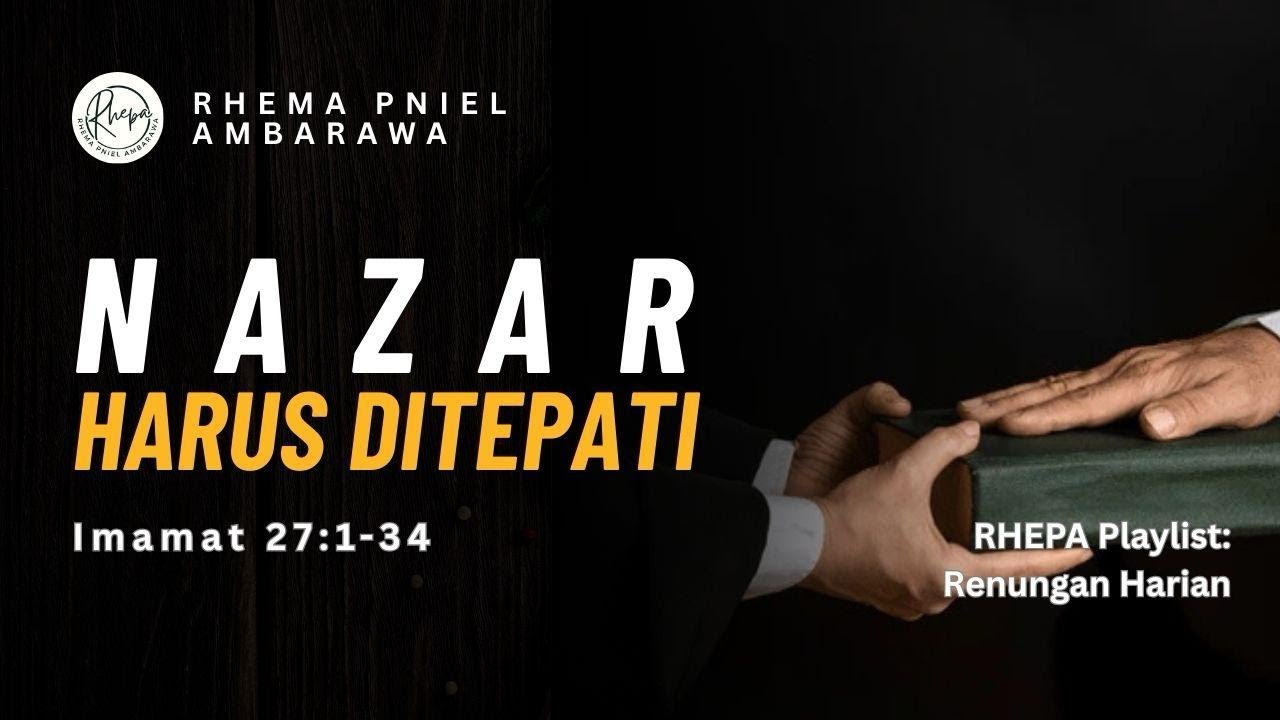 Iman yang Menepati Janji - Nazar Kristen | Imamat 27:1–34