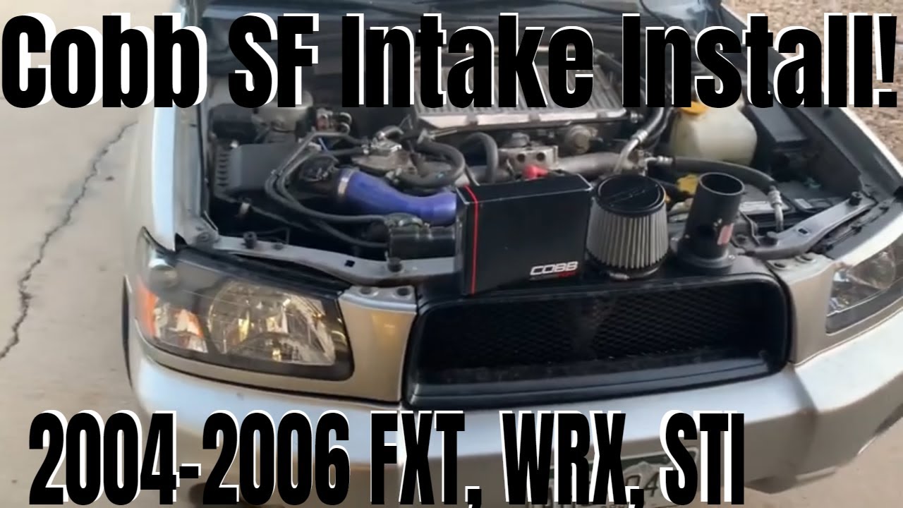 2004-2006 Subaru Forester XT Cobb SF Intake Install!
