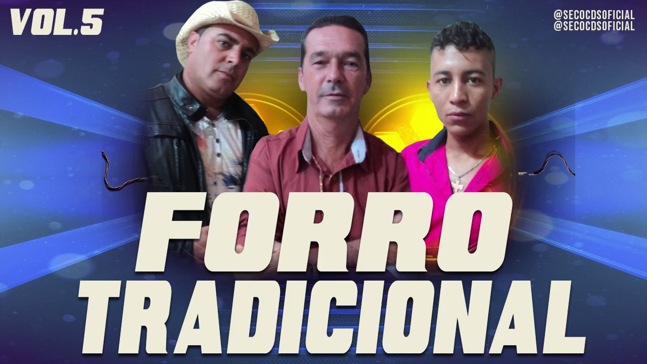 FORRO TRADICIONAL A VERDADEIRA TRADI&Ccedil;&Atilde;O VOL.5
