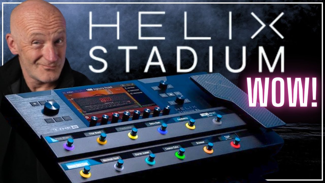 Line 6 HELIX STADIUM - WOW - Deep Dive!