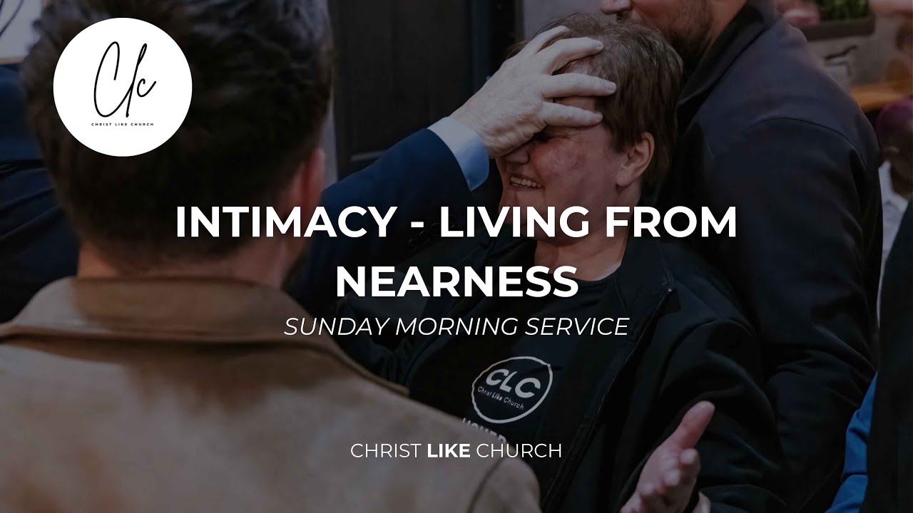 INTIMACY - LIVING FROM NEARNESS