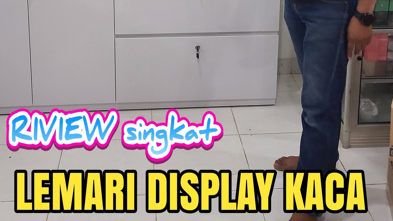 Riview lemari Display kaca