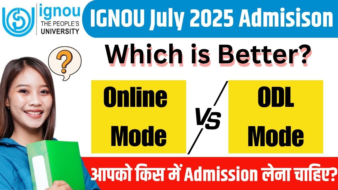 IGNOU Online or ODL Programme || IGNOU July 2025 Admission || Difference Between Ignou Online & ODL