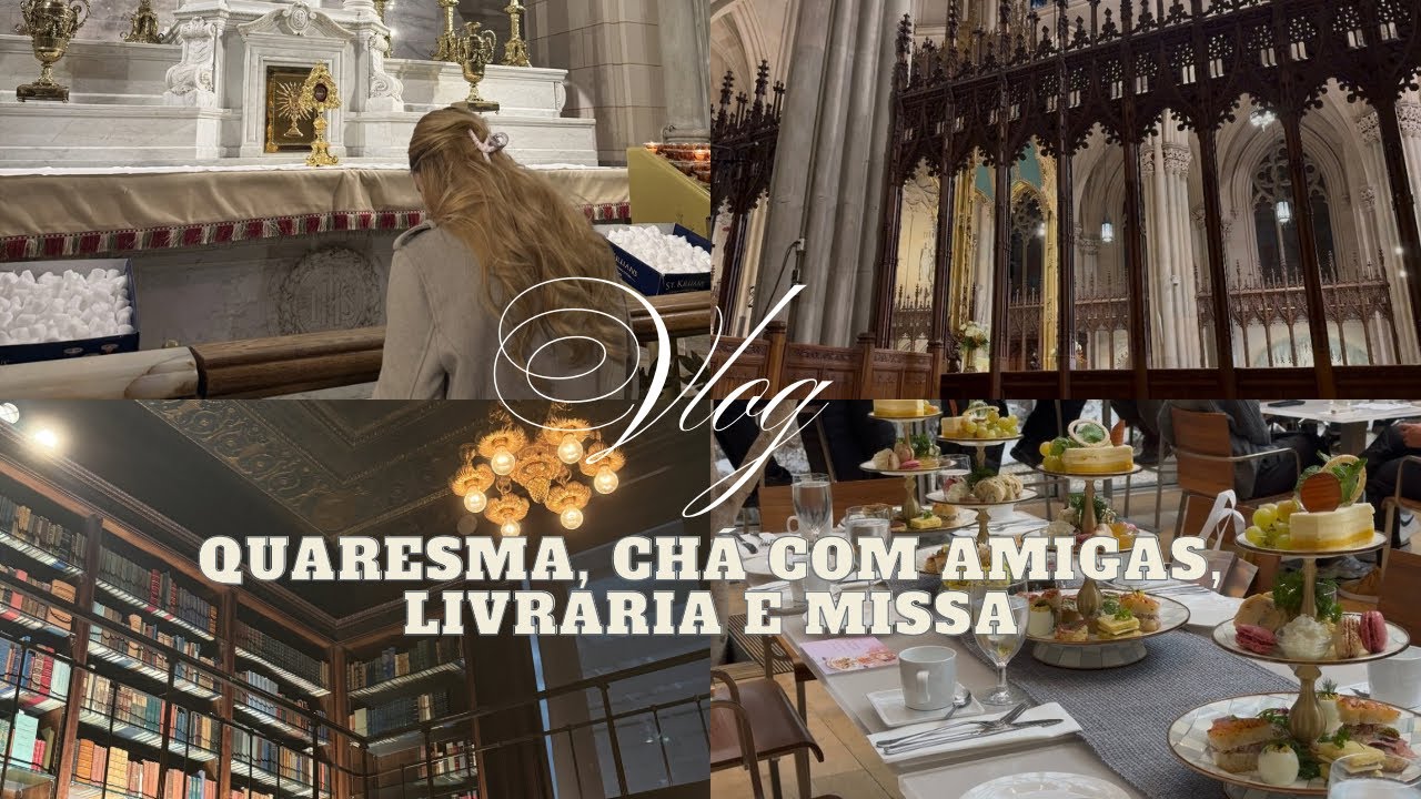 Quaresma: como viver esse tempo de verdade | Chá da tarde, livraria e missa