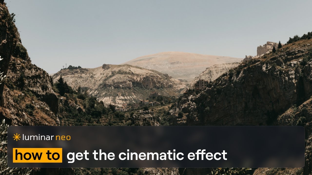 How to get the cinematic effect | Luminar Neo