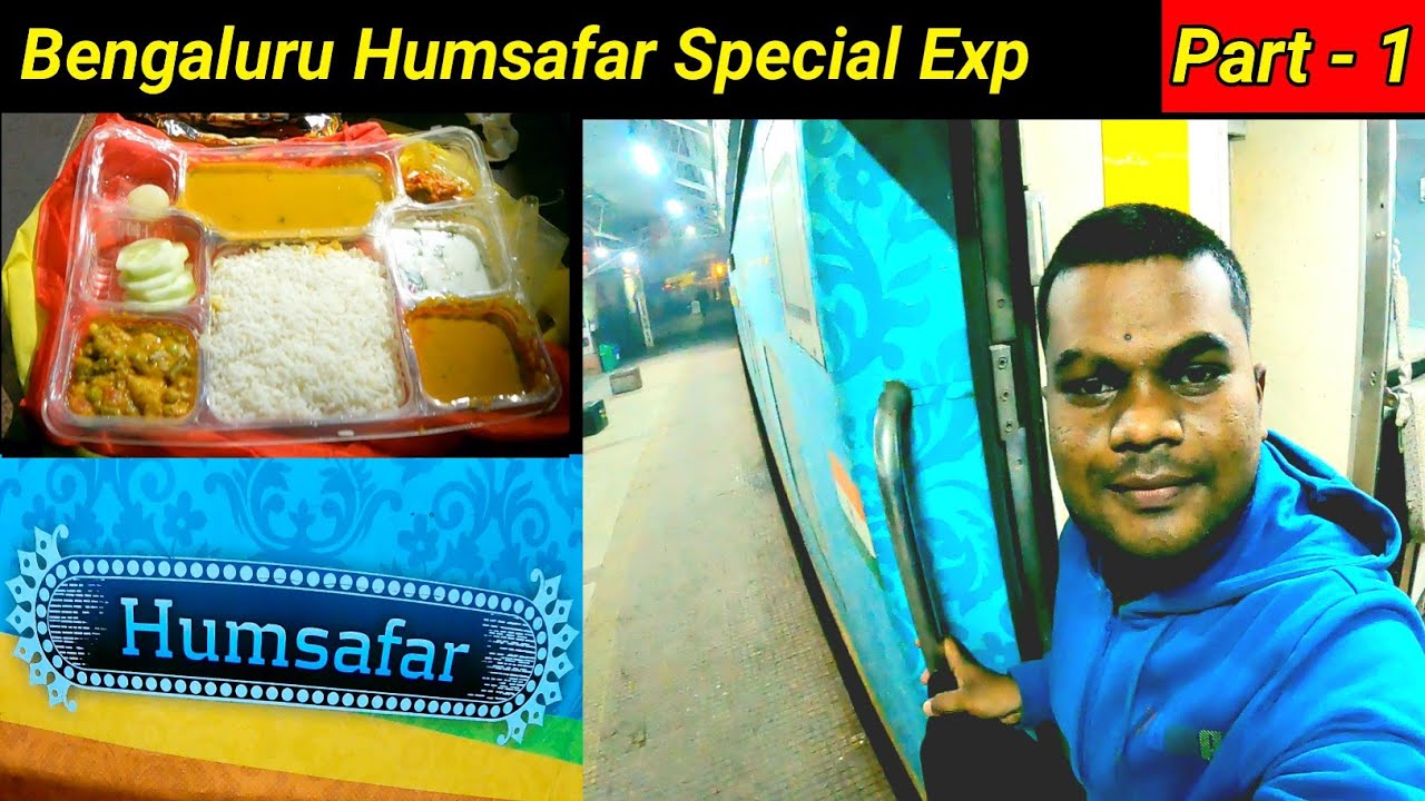 Danapur to Bengaluru |  KSR Bengaluru Humsafar Special Exp | Khali Train me Safar | Humsafar Exp