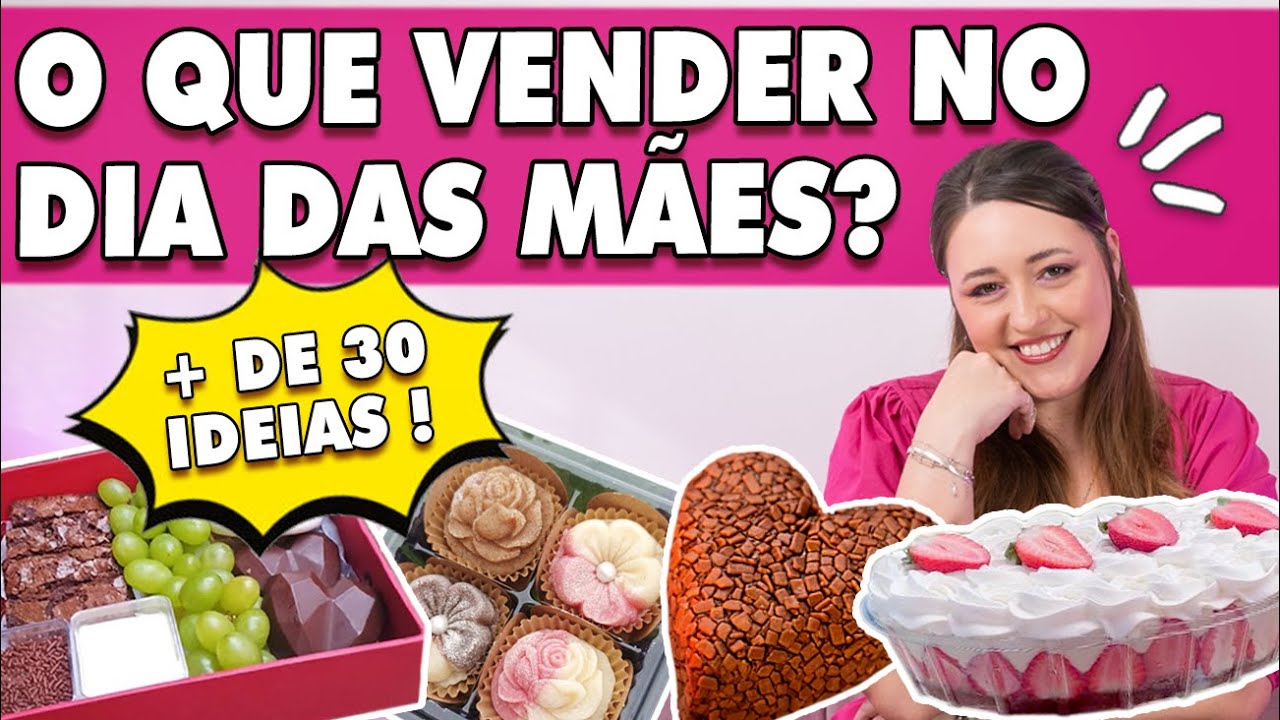 + DE 30 IDEIAS INÉDITAS PARA VENDER NO DIA DAS MÃES | Tábata Romero