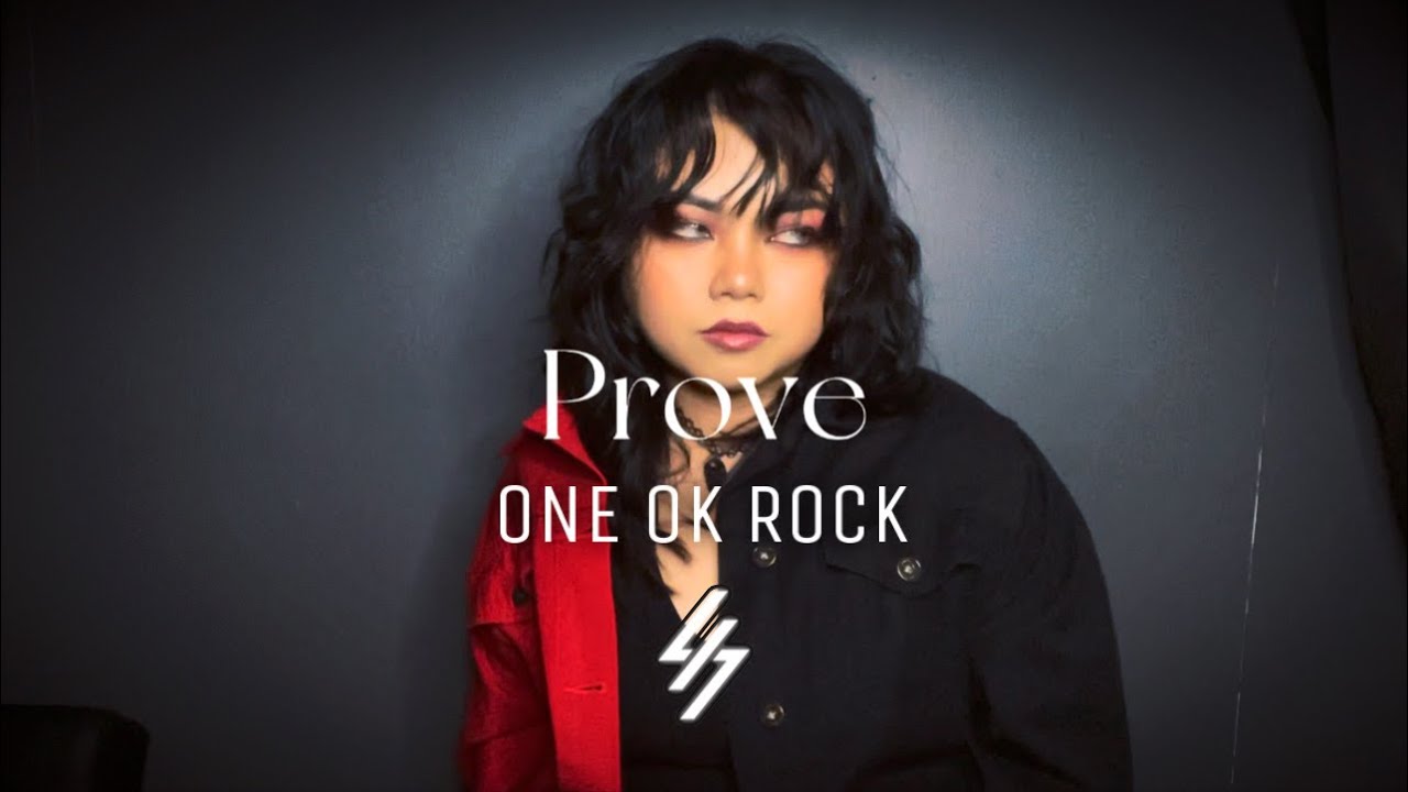 [Prove by ONE OK ROCK] Female Cover & Lyrics by LXS