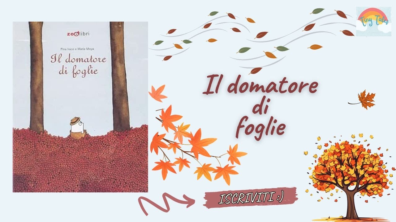 IL DOMATORE DI FOGLIE/Audiolibri per bambini/ Fiabe Buonanotte #storiesforkids #kids