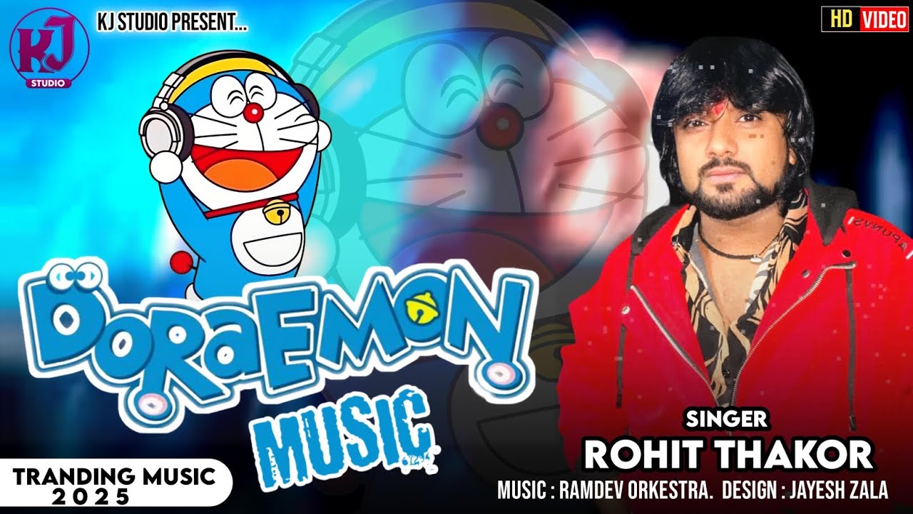 Doremon Music || Rohit Thakor New Tranding Ridham || 2025 @KJSTUDIO_Bhuval 