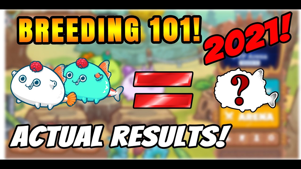 HOW TO BREED AXIE? |  FULL GUIDE WITH ACTUAL RESULTS! | FOR BEGINNERS! (TAGALOG) AXIE INFINITY 2021