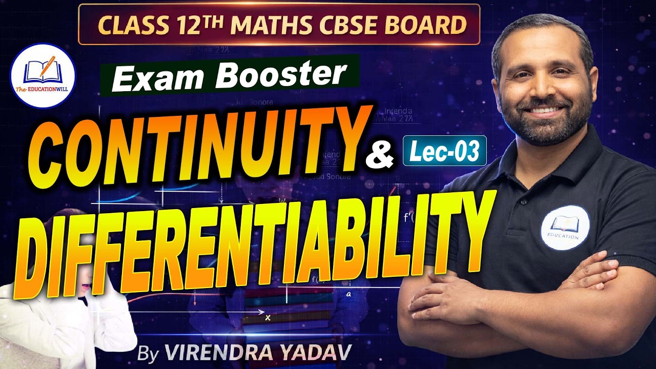 Continuity and Differentiability Class 12 CBSE | Lec-03 | Board Exam 2026 Prep. | By Virendra Sir