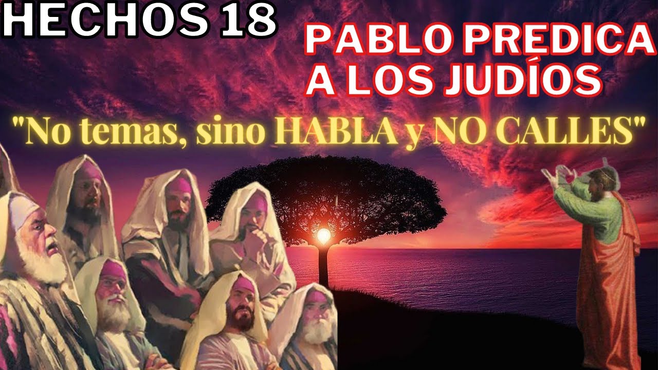 Hechos 18 - Explicación - Parte 1 - 