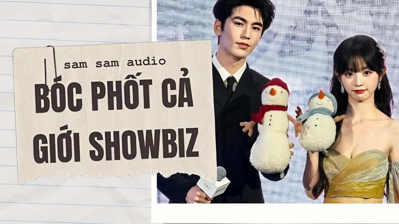 [TRUYỆN AUDIO] [FULL] BÓC PHỐT CẢ GIỚI SHOWBIZ | Sam sam audio ~ cooking
