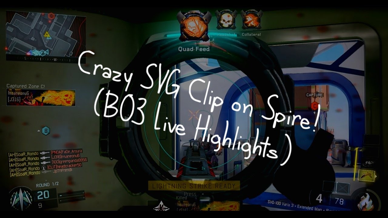 Crazy SVG Clip on Spire! (BO3 Live Highlights)