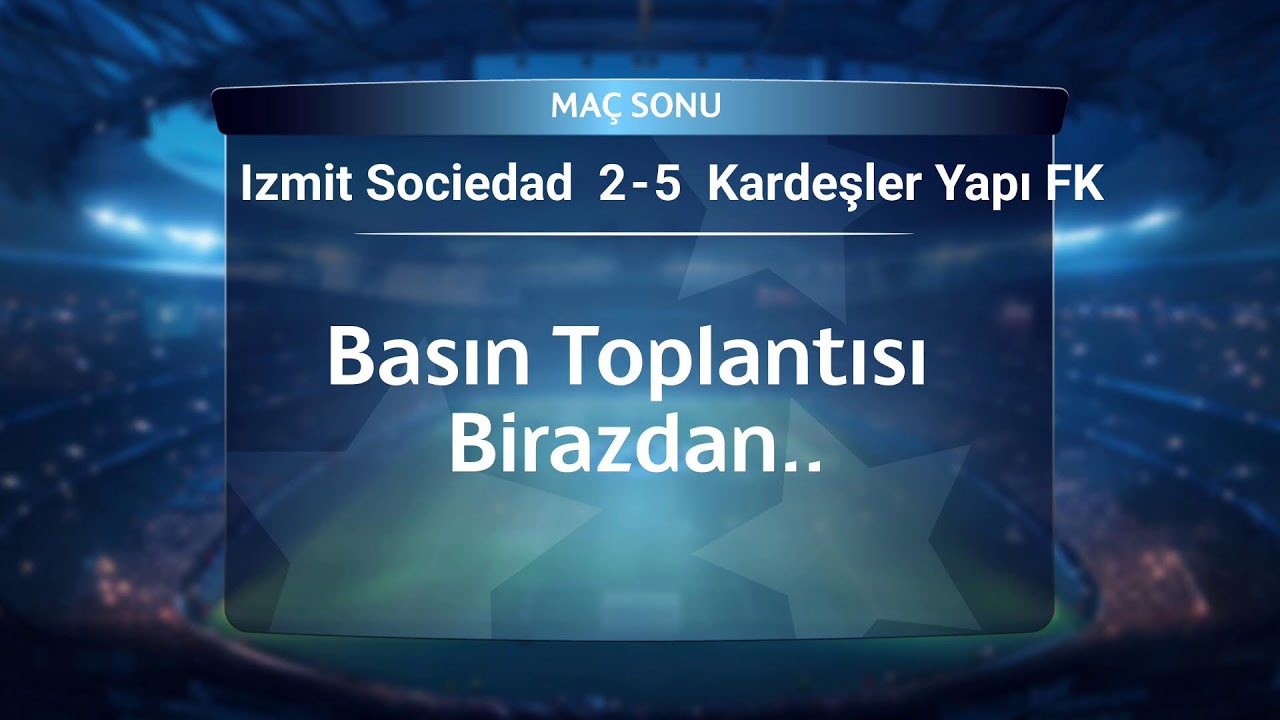 Izmit Sociedad vs Kardeşler Yapı FK