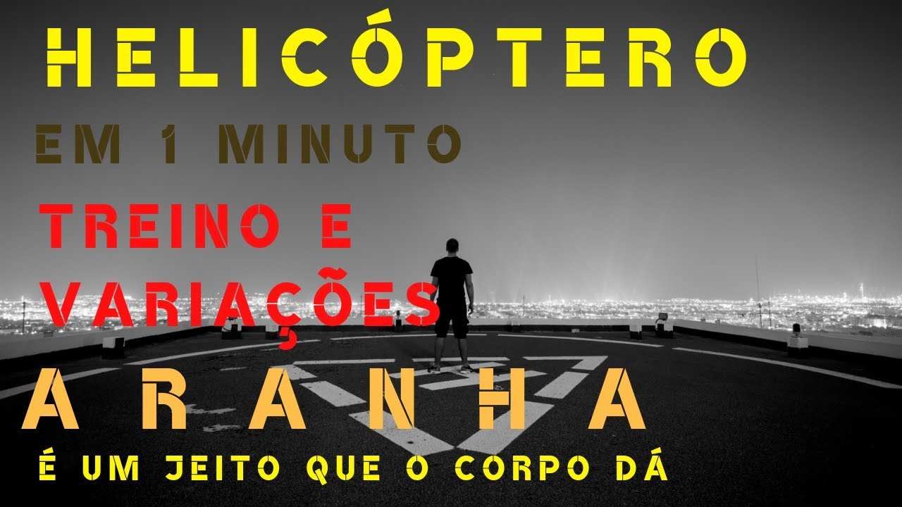 Helicóptero ( Au helicóptero) em 1 minuto, treino e variações