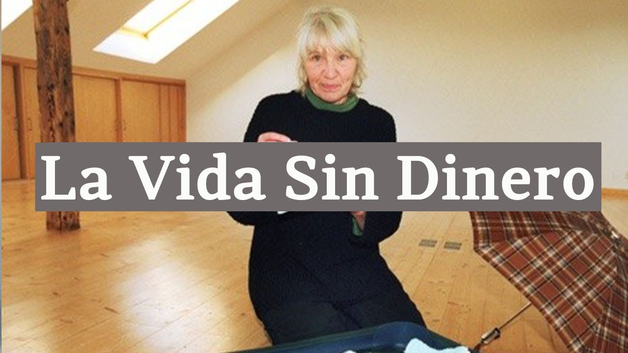 💸 Vivir sin DINERO, el Experimento de Heidemarie Schwermer! 💰 (Minimalismo) Documental en Español