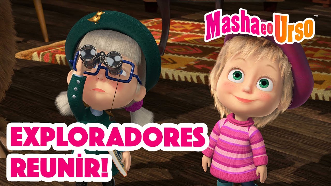 Masha e o Urso 👱‍♀️🐻 🤝 Exploradores reunir! 📍🔍 Coleção de desenhos animados