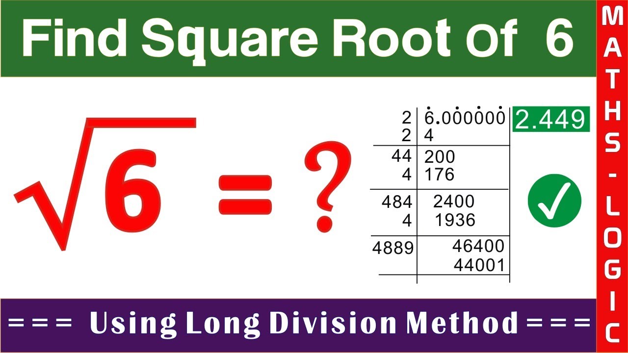 How to find square root of 6 | Square root of 6 by long division method | square root of 6 in Telugu