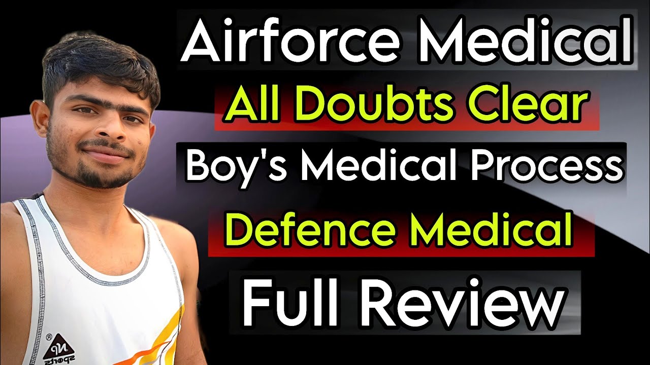 Boy's Medical Process | Airforce Medical  | Defence Medical 