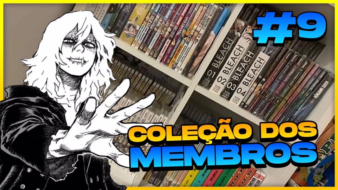 COLE&Ccedil;&Atilde;O MEMBROS #9 - MUITOS MANGAS E ORGANIZA&Ccedil;&Atilde;O TOP