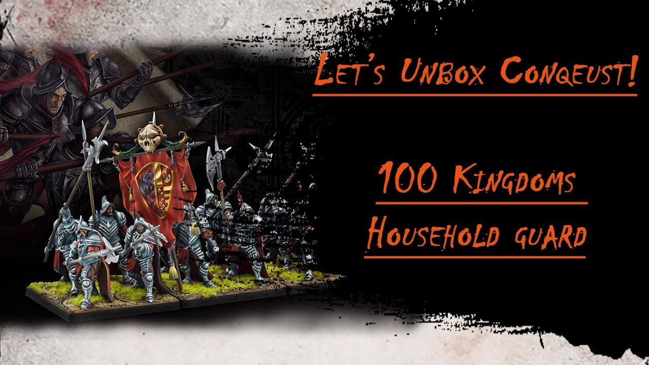 Let's Unbox Conquest! 100 Kingdoms Household Guard
