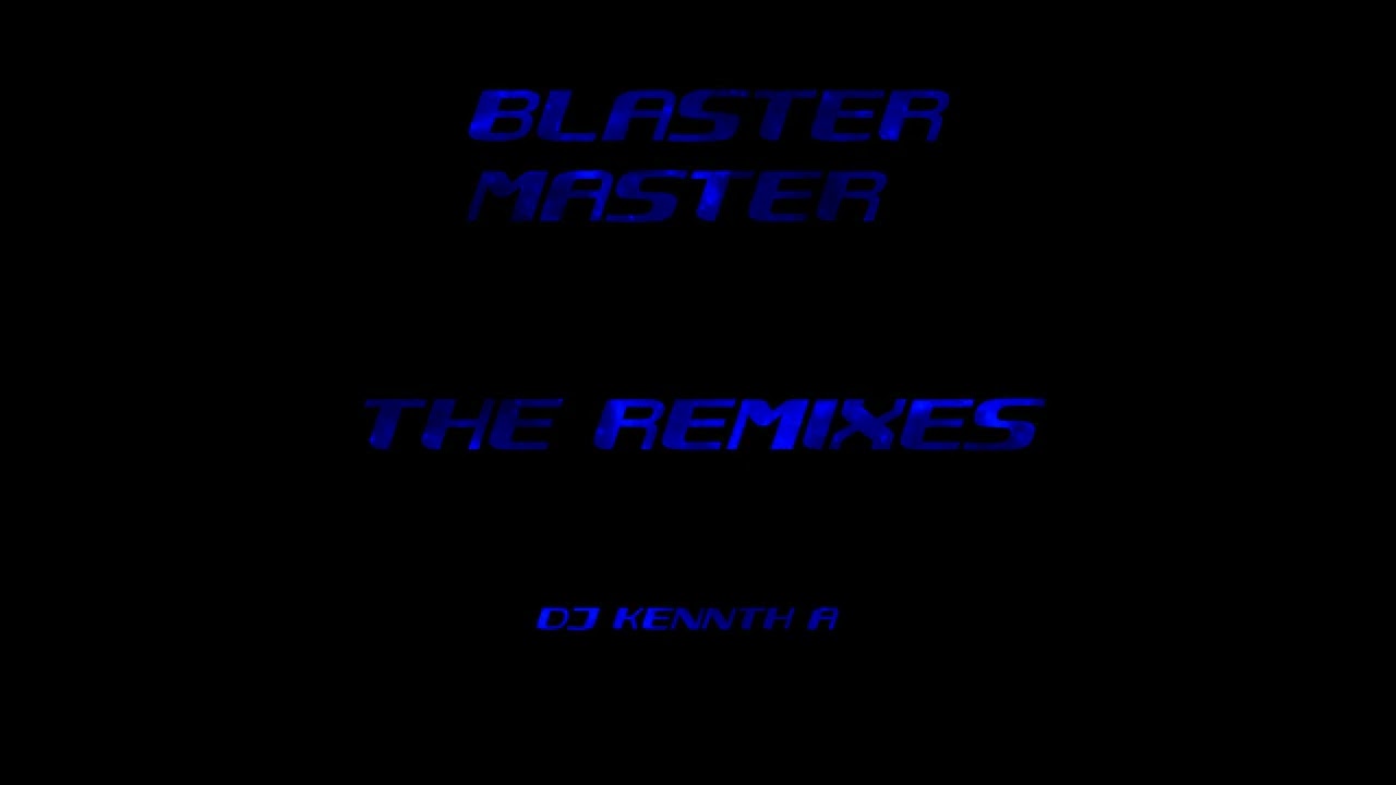 Blaster Master -  Area 2 - DJKA Remix