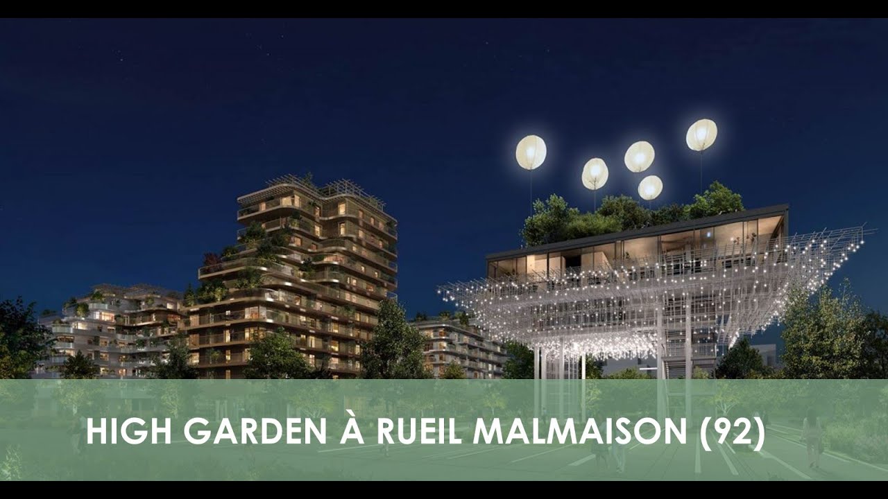 Découvrez la résidence High Garden à Rueil Malmaison (92)