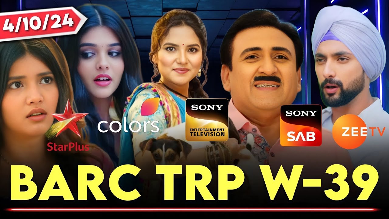 BARC TRP of Week 39 (2024) | StarPlus, Sab TV, Zee TV, Colors TV, Sony TV