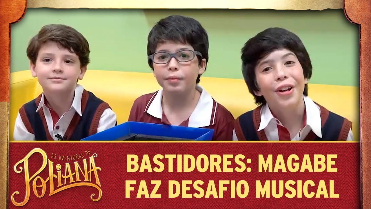 Bastidores: MaGaBe faz desafio musical | As Aventuras de Poliana