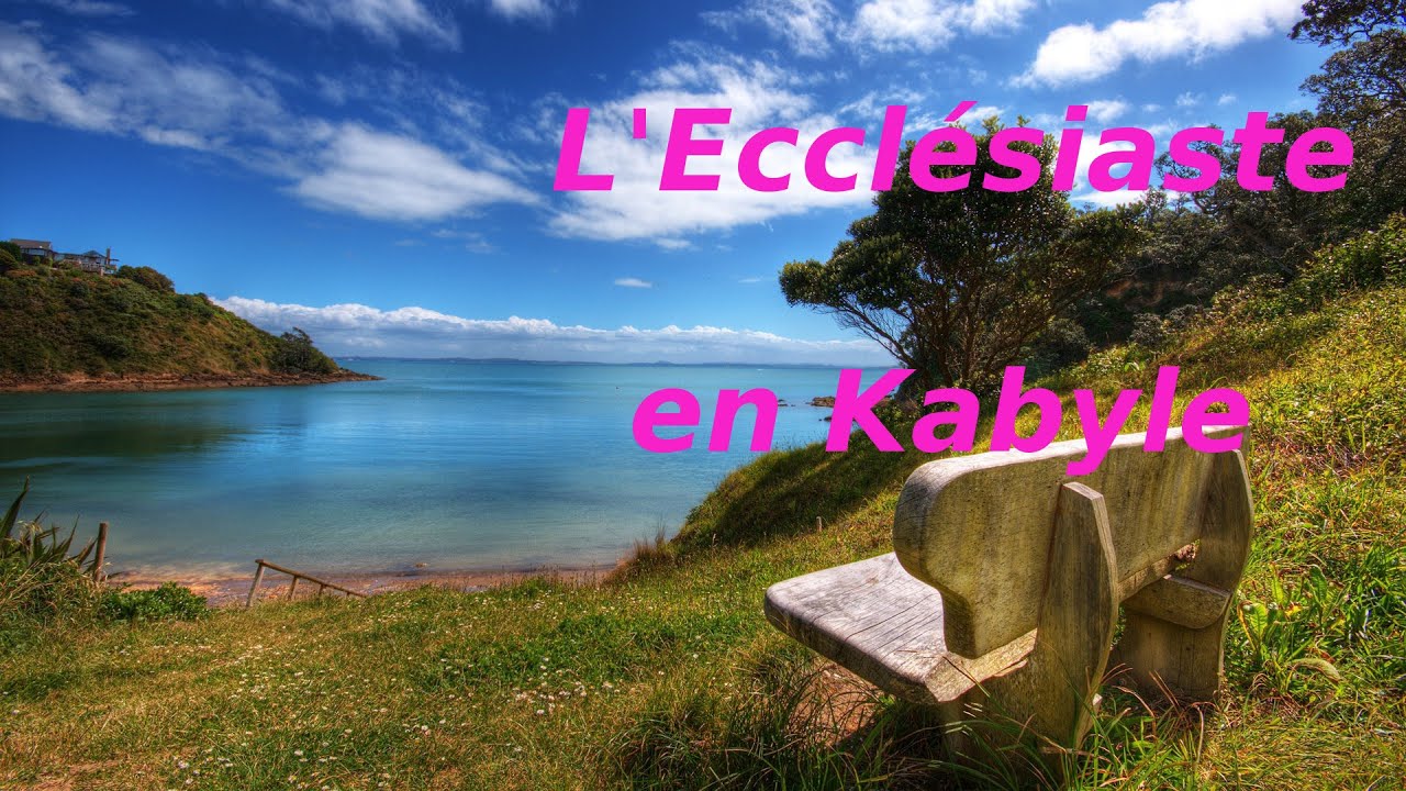 l'Ecclésiaste en Kabyle (Amusnaw).