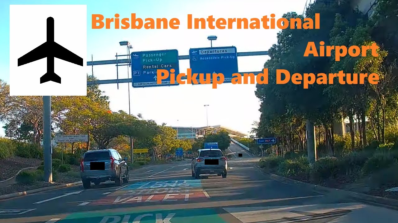 【Brisbane Drive】 International Airport Pickup and Departure, driving to Southern Cross Way