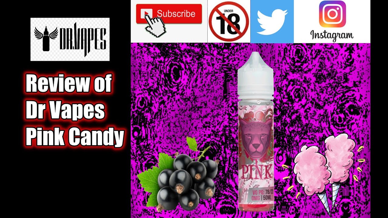 Review of Dr Vapes Pink Candy