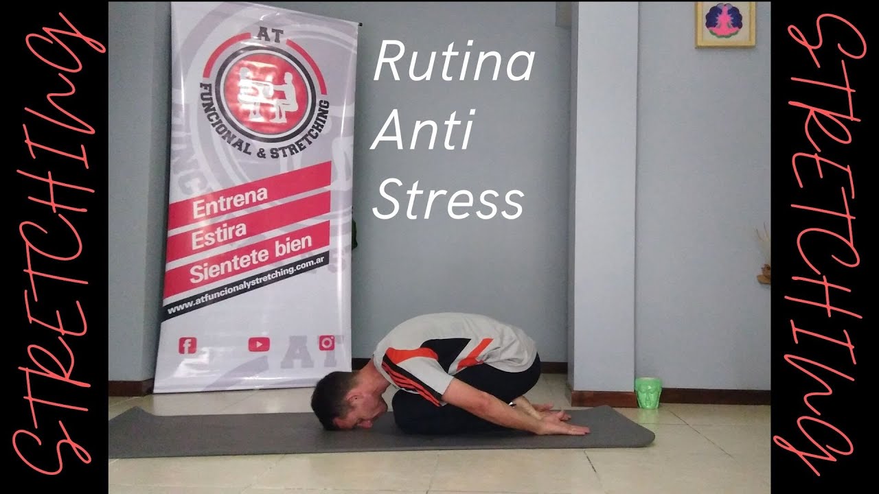 Stretching - Rutina Anti Stress