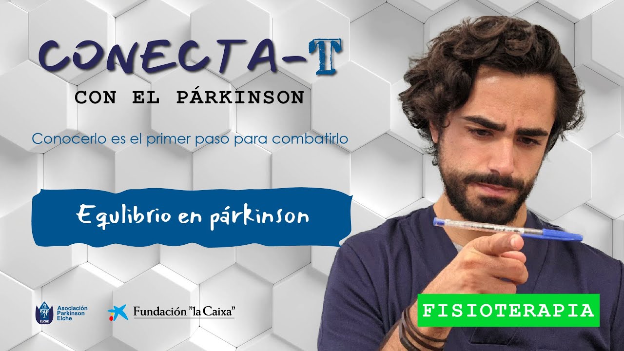 Equilibrio en párkinson. Prevenir y frenar su avance