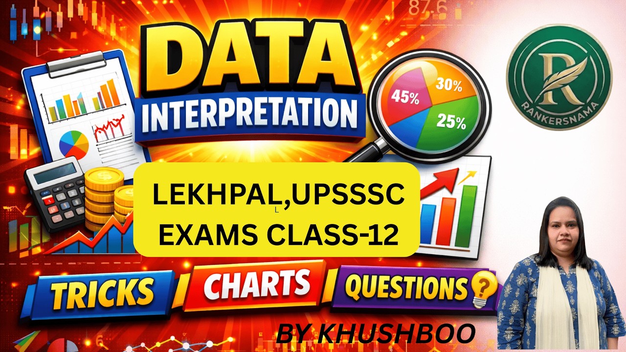 DATA INTERPRETATION-12 |BY KHUSHBOO MA'AM|#rankersnama#computer##lekhpal#uplekhpal#ompandey #iasprep
