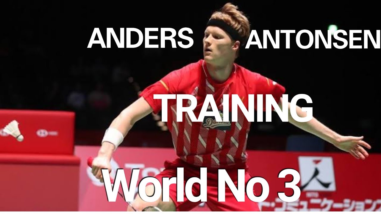 Anders antonsen - Badminton training - motivation ⚫