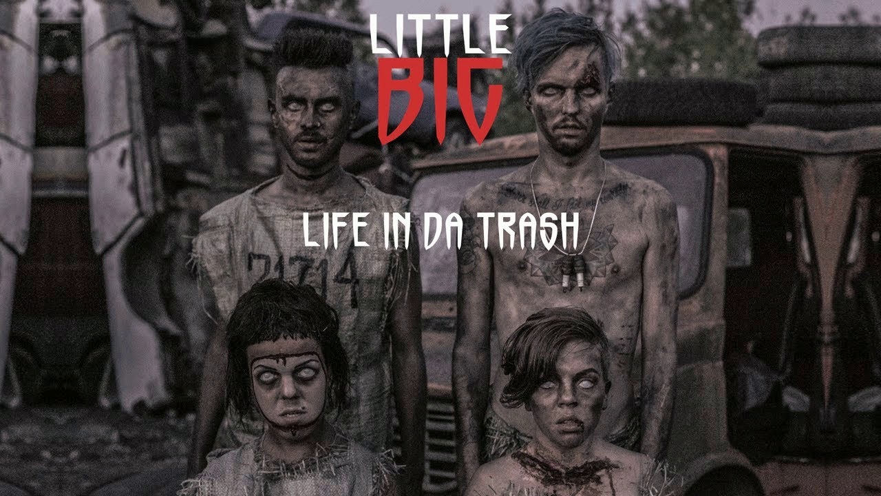 Little Big-Life In Da Trash