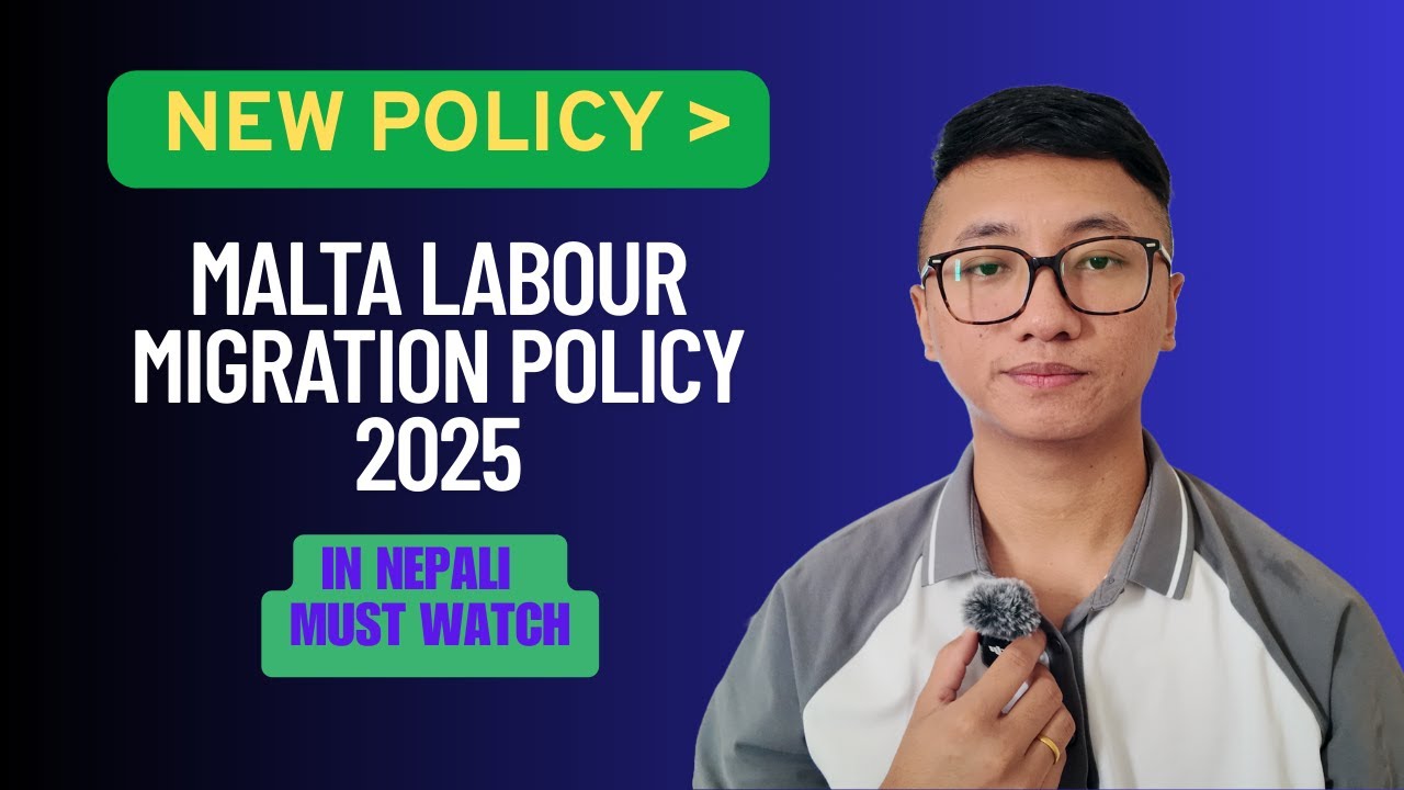 Malta Labour Migration Policy 2025 🇲🇹 | New Rules for application, Salary,  Permit Fees 🔥 (Nepali)
