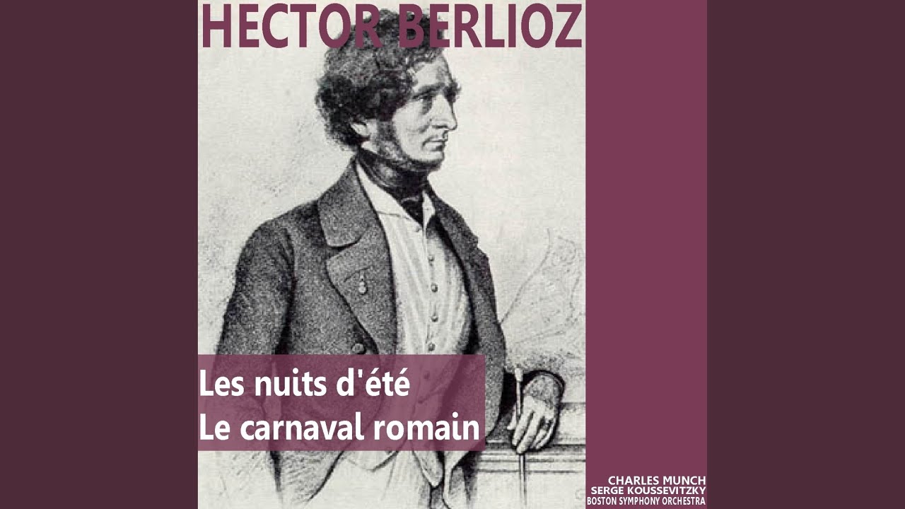 Les nuits d'ete, Op. 7: IV. L'absence