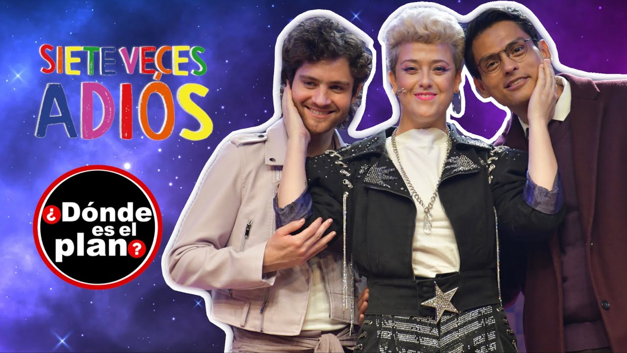 Siete Veces Adi&oacute;s versi&oacute;n &Eacute;l y &Eacute;l | Cuauhtli Jim&eacute;nez y Mart&iacute;n Saracho